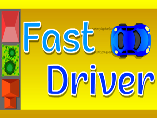 Fast Driver 